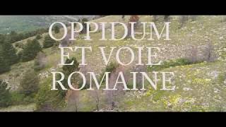 Oppidum amp Voie Romaine 4K [upl. by Hcahsem318]