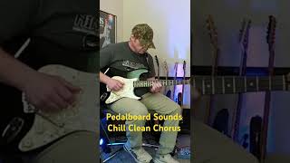 Pedalboard Sounds Chill Clean Chorus guitar shorts [upl. by White405]