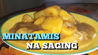 MINATAMIS NA SAGING  SAGING NA SABA RECIPE [upl. by Joannes635]