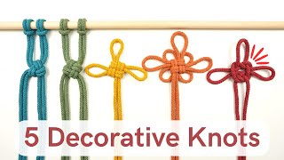 5 Decorative Knots The Ultimate Guide for Creatives [upl. by Driscoll]