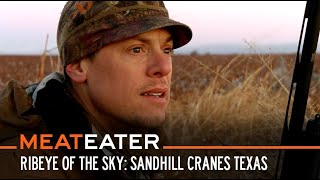 Ribeye of the Sky Sandhill Cranes in West Texas  S5E10  MeatEater [upl. by Shawna]