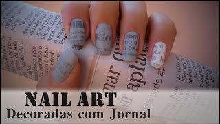 UNHAS DECORADAS COM JORNAL  Valquíria Rosa [upl. by Thapa668]