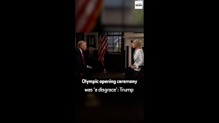 Olympic opening ceremony was ‘a disgrace’ Trump [upl. by Yanehc]