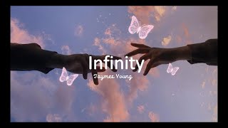 Jaymes Young  Infinity  I Love you for Infinity [upl. by Lorene772]