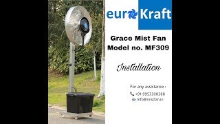 Eurokraft Grace Mist Fan Installation Video MF 309 [upl. by Nrev138]