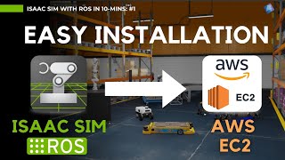 Isaac Sim on AWS EC2  Easy Installation  Isaac Sim with ROS in 10 Mins 1 [upl. by Slater]