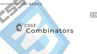 CSS Basics  Combinators [upl. by Henricks]