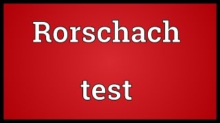 Rorschach test Meaning [upl. by Gris]