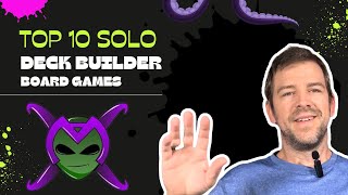 Top 10 Solo Deck Building Board Games [upl. by Chainey142]