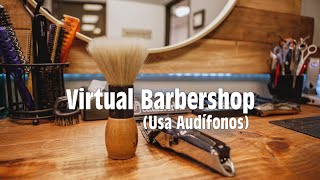 3D Barbería Virtual Muy Realista Y relajante ASMR Holofonías [upl. by Crockett]