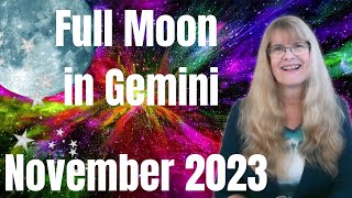 Full Moon November 2023 – It’s Time to Break Rules – November 27 2023 full moon in Gemini [upl. by Hawger689]