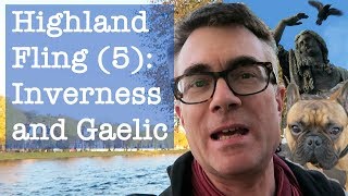 Inverness and Gaelic [upl. by Lark]