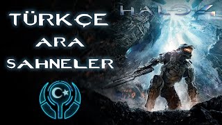 Halo 4 Ara Sahneler  Türkçe Alt Yazılı [upl. by Harv116]