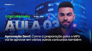 AULA 6  VOCÊ NO MPU  Como acumular aprovações em 2024 [upl. by Quinta781]