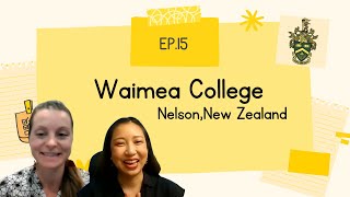 Study New Zealand EP15 Waimea College เรียนมัธยมที่เมืองเนลสัน นิวซีแลนด์ [upl. by Ahcorb]