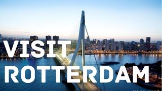 Rotterdam  the coolest city of Europe 25 reasons to go there [upl. by Naoma726]