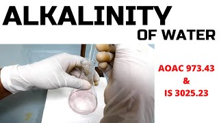 Determination of Alkalinity of WaterA Complete Procedure AOAC 97343 amp IS 302523 [upl. by Louisette]