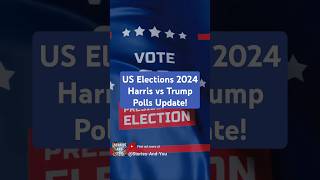 US Elections 2024 Harris vs Trump Polls Update [upl. by Muhan]