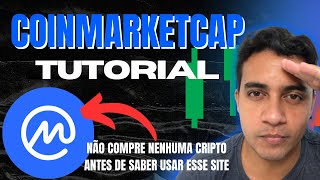 TUTORIAL COINMARKETCAP VOCÊ PRECISA SABER USAR APRENDA EXPLORAR FUNÇÕES DESCONHECIDAS DO CMC [upl. by Hunley865]