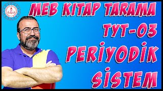 MEB Tüm Kitapların Taranması  2024  TYT 03  Periyodik Sistem [upl. by Edrick547]