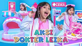 DOKTER LEIKA BERAKSI 😍 KOMPILASI VLOG 1 JAM LEIKA JADI DOKTER [upl. by Fafa]