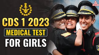 CDS 1 2023 Medical Test Standards amp Eligibility For Girls  CDS Physical Test [upl. by Olli]