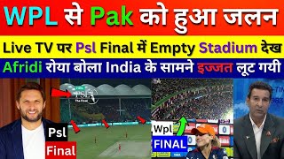 Shahid Afridi Crying Rcb vs Dc Wpl Final Stadium Housefull VS PSL Final Stadium Empty Pak Media ipl [upl. by Kristoffer]