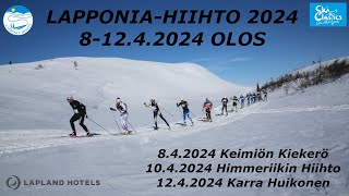 LAPPONIAHIIHTO 2024 Himmeriikin Hiihto 1042024 [upl. by Assirehc]