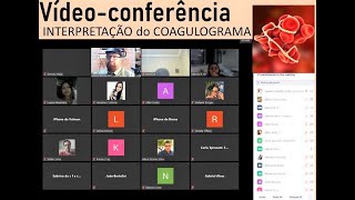 COAGULOGRAMA Interpretação  Parte 2  Vídeo Conferência  9 de abril 2020 [upl. by Calesta630]