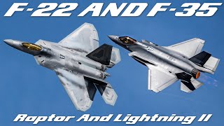 F22 Raptor And F35 Lightning II  An Overview of Two Advanced American Aircraft [upl. by Holland759]