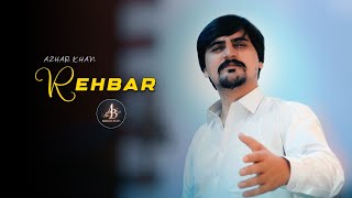 Pashto New Song 2024  Rehbar Tappy  Azhar Khan  Official Music Video [upl. by Nhojleahcim]