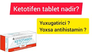 Ketotifen tablet nədir   Hansı hallarda istifadə olunur [upl. by Anders]