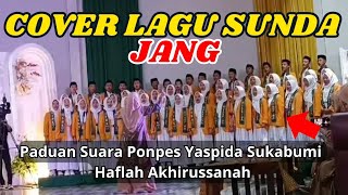 HAFLAH AKHIRUSSANAH  Full Jang Paduan Suara SMK Terpadu 2 Yaspida Sukabumi [upl. by Gabriello]