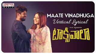 Maate Vinadhuga Vertical Lyrical  Taxiwaala  Vijay Deverakonda Priyanka jawalkar  Sid Sriram [upl. by Eenitsed]