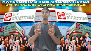 Lowongan Kerja Bank Sinarmas Terbaru  Loker Teller Bank Sinarmas  Lowongan Bank Sinarmas Syariah [upl. by Onavlis804]