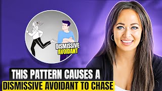 Why the Dismissive Avoidant Won’t Chase You [upl. by Deach]