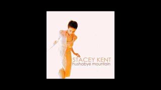 Stacey Kent  It Might As Well Be Spring [upl. by Ahsienaj]