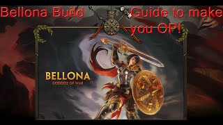 Bellona Build Guide Bellona OP [upl. by Mart]