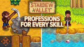 Stardew Valley Guide What Professions To Pick For Every Skill [upl. by Dylane611]