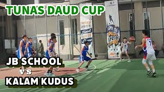 Tunas Daud Cup  JB School vs Kalam Kudus  SMP Putra [upl. by Hnoj]