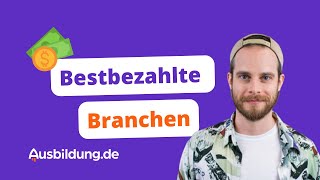 Bestbezahlte Branchen 💰 6 Branchen mit viel Gehalt [upl. by Carmita]