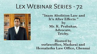 Inam Abolition Law and Its After Effects  Mr K Prabakar Advocate Trichy [upl. by Laurene]