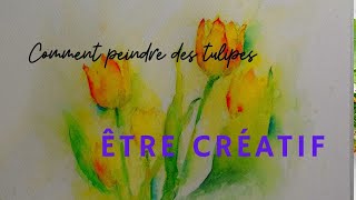 APPRENDRE LAQUARELLE FACILE AVEC DE JOLIES TULIPES JAUNES [upl. by Tergram30]