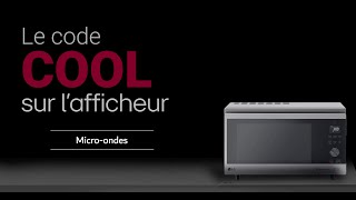 Le code quotCoolquot saffiche sur lafficheur du microondes LG  Code derreur [upl. by Euqilegna]