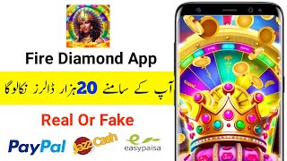 Fire Diamond App Real or Fake  Fire Diamond App withdraw proof  Fire Diamond App Full Review [upl. by Urbai911]