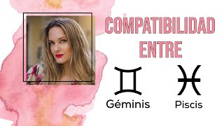 Compatibilidad de Signos  Géminis y Piscis  quotGépiscisquot ♐♏ [upl. by Wei]