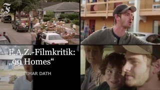 VideoFilmkritik „99 Homes“ [upl. by Saunderson]