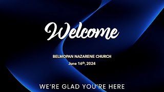 Belmopan Nazararene Church Fathers Day Service June 16th LIVE [upl. by Ian]