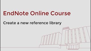 EndNote  Create a new EndNote reference library [upl. by Eittod]