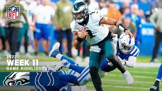 Philadelphia Eagles vs Indianapolis Colts  2022 Week 11 Game Highlights [upl. by Toscano]